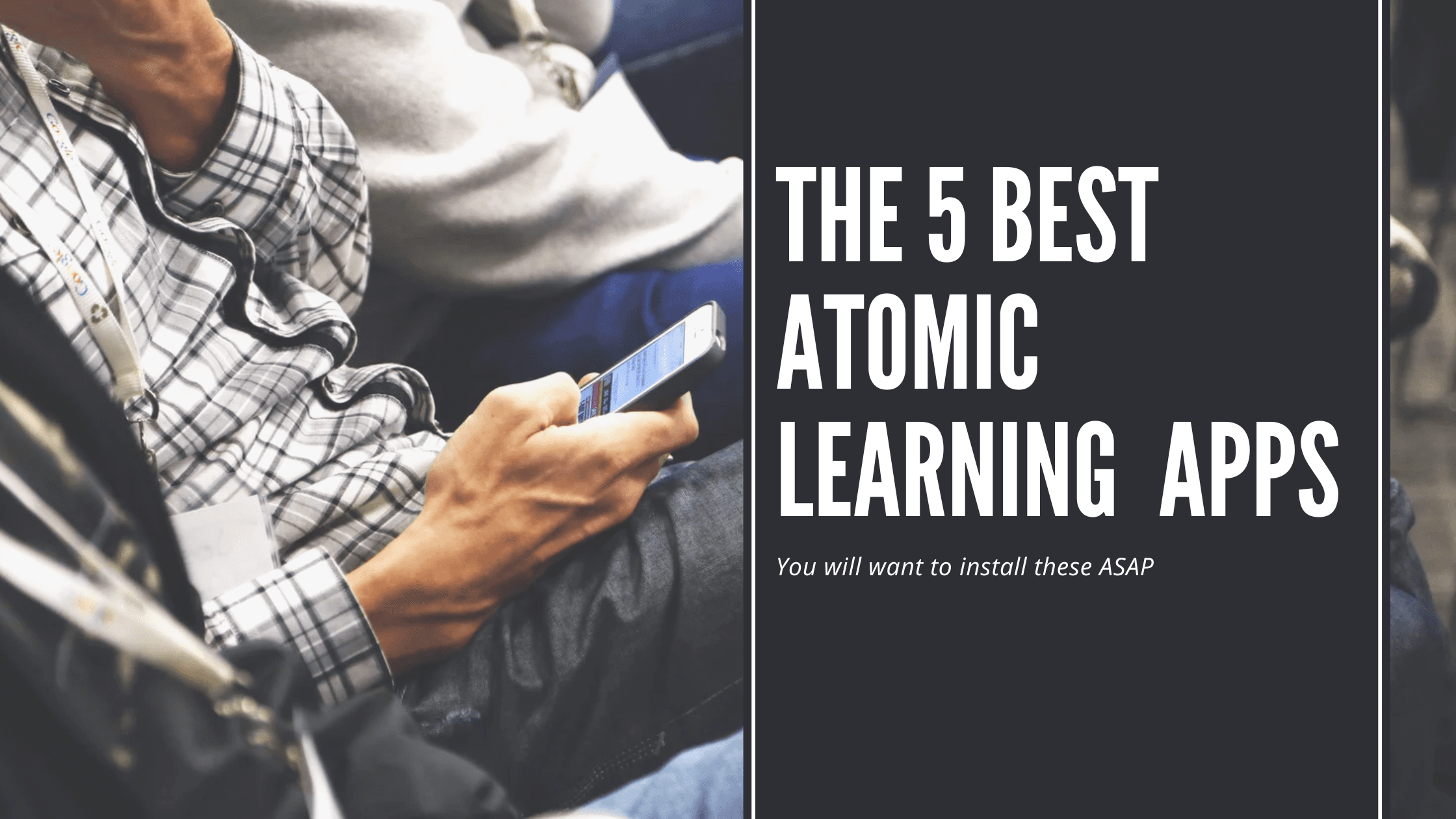 Image of post of The 5 Best Atomic Learning Apps from amuse.so, written by Anita Aganozor